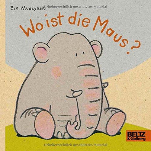 Wo ist die Maus?: Vierfarbiges Pappbilderbuch