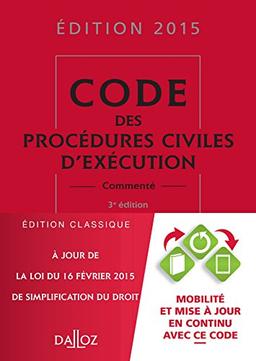 Code des procédures civiles d'exécution commenté : édition 2015