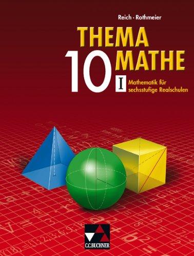 Thema Mathe 10/1. Neu. Mathematik für Realschulen