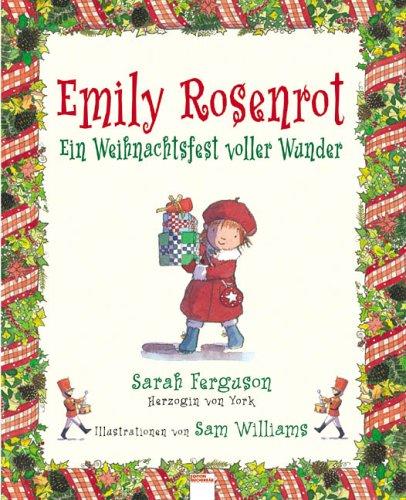 Emily Rosenrot. Ein Weihnachtsfest voller Wunder