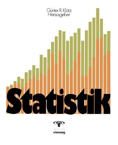 Statistik: Beschreibende Statistik, Wahrscheinlichkeitsrechnung, Anwendungen