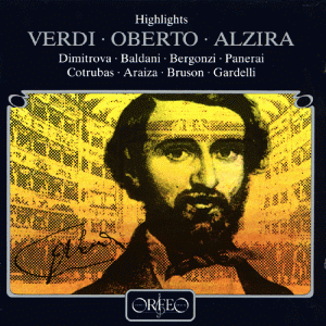 Giuseppe Verdi: Highlights aus Alzira und Oberto