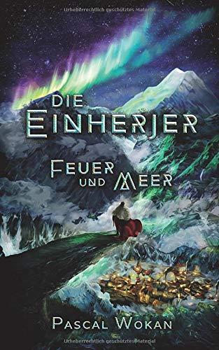 Die Einherjer: Feuer und Meer