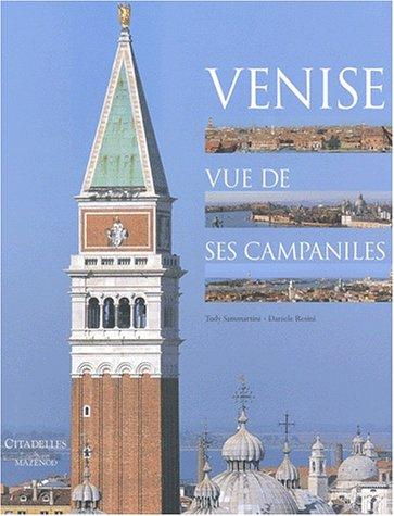 Venise, vue de ses campaniles