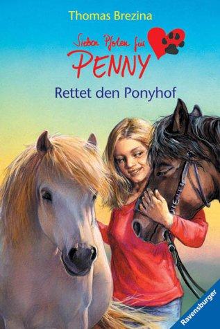 Sieben Pfoten für Penny 6: Rettet den Ponyhof