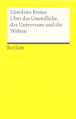 Über das Unendliche, das Universum und die Welten