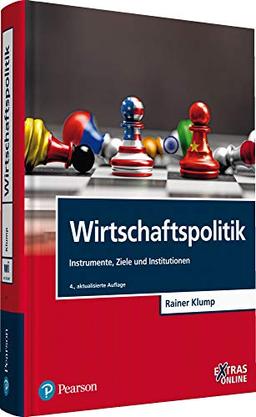 Wirtschaftspolitik. mit eXtras Online: Instrumente, Ziele und Institutionen (Pearson Studium - Economic VWL)