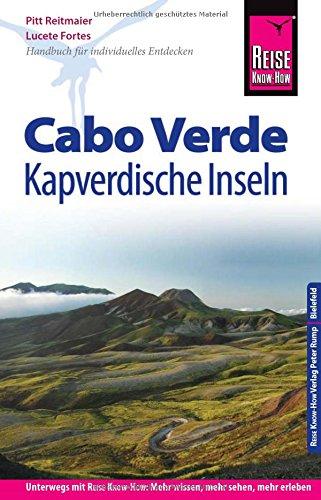 Reise Know-How Reiseführer Cabo Verde – Kapverdische Inseln