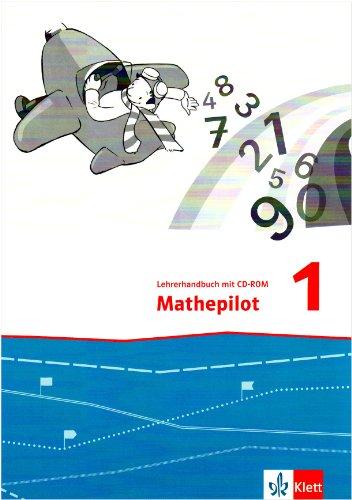 Mathepilot / Lehrerhandbuch mit CD-ROM 1. Schuljahr