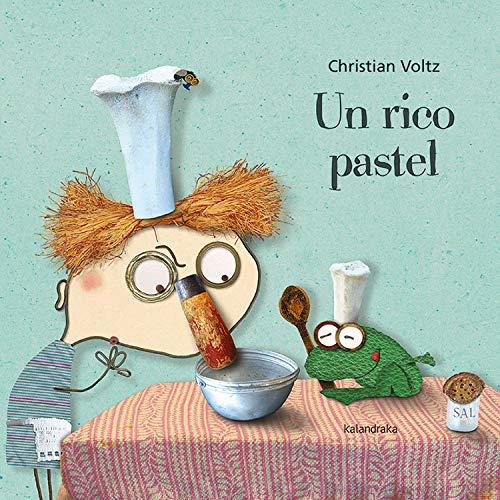 Un rico pastel (Obras de autor)