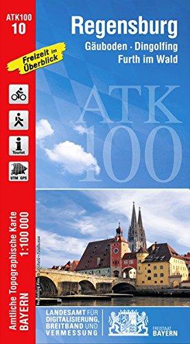 ATK100-10 Regensburg (Amtliche Topographische Karte 1:100000): Gäuboden, Dingolfing, Furth im Wald (ATK100 Amtliche Topographische Karte 1:100000 Bayern)