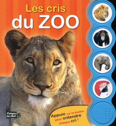 Les cris du zoo