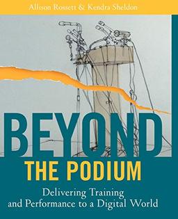 Beyond Podium Digital World: Delivering Training and Performance to a Digital World