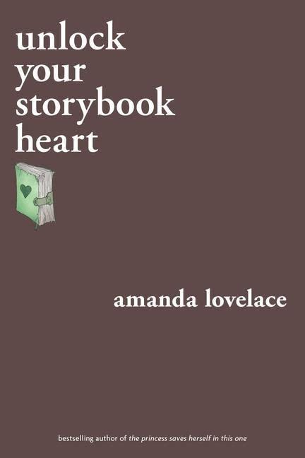 Unlock Your Storybook Heart (You Are Your Own Fairy Tale)