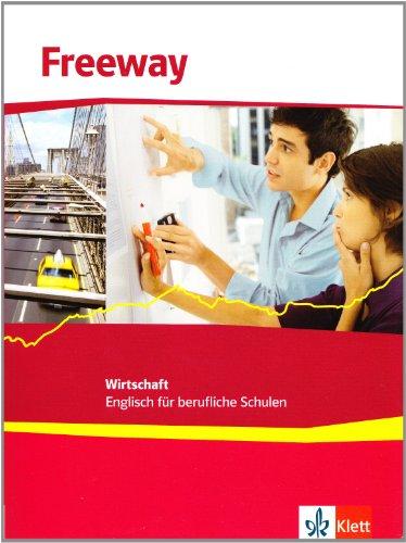 Freeway Wirtschaft / Schülerbuch: Englisch für berufliche Schulen