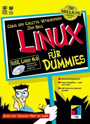 SuSE Linux für Dummies. Gegen den täglichen Frust mit dem Linux