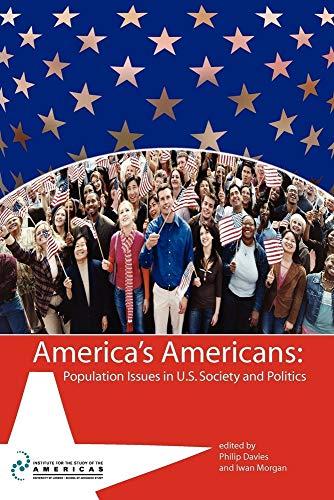 America's Americans: Population Issues in U.S. Society and Politics