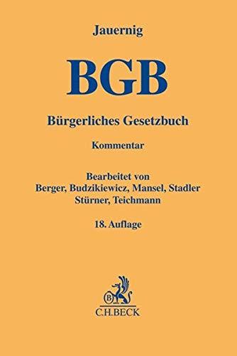 Bürgerliches Gesetzbuch: mit Rom-I-, Rom-II-VO, Rom-III-VO, EuUnthVO/HUntProt und EuErbVO: mit Rom-I-, Rom-II-VO, EuUnthVO/HUntProt und EuErbVO