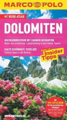 MARCO POLO Reiseführer Dolomiten: Reisen mit Insider-Tipps. Mit Reiseatlas und Sprachführer Italienisch