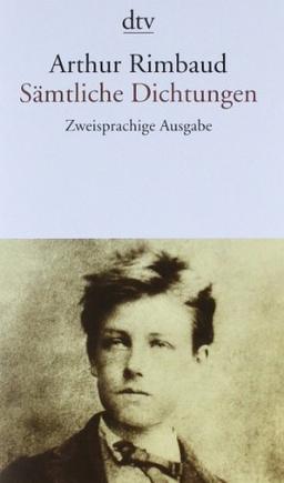 Sämtliche Dichtungen: Zweisprachige Ausgabe