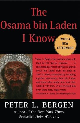 The Osama bin Laden I Know: An Oral History of al Qaeda's Leader