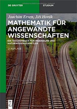 Mathematik für angewandte Wissenschaften: Ein Taschenbuch für Ingenieure und Naturwissenschaftler (De Gruyter Studium)