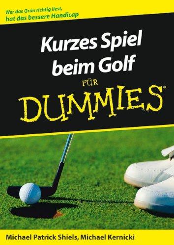 Kurzes Spiel beim Golf für Dummies