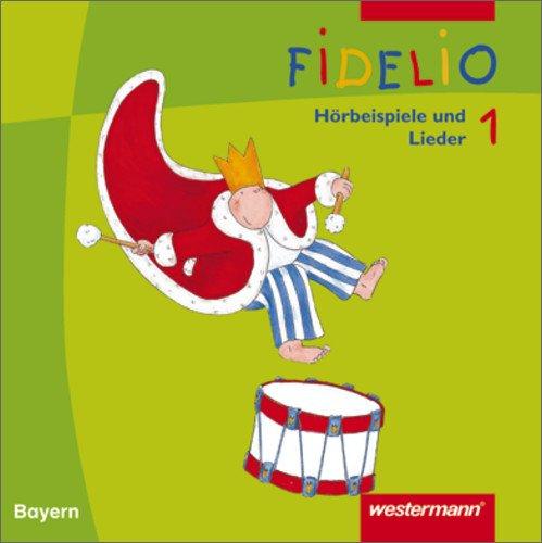 Fidelio. Musik in der Grundschule: Fidelio Musikbücher - Ausgabe Bayern: Hörbeispiele 1