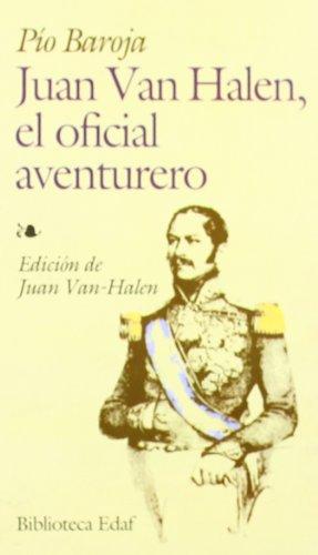 Juan van Halen : el oficial aventurero (Biblioteca Edaf)