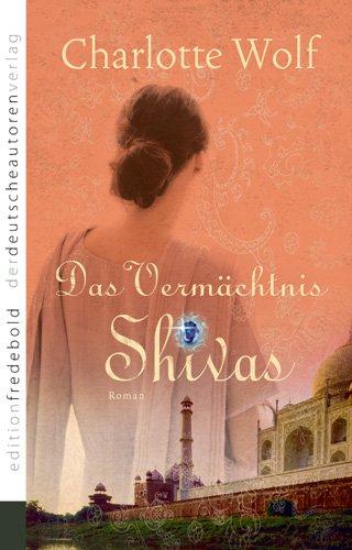 Das Vermächtnis Shivas