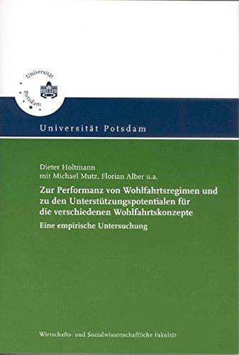 Zur Performanz von Wohlfahrtsregimen und zu den Unterstützungspotentialen für die verschiedenen Wohlfahrtskonzepte: eine empirische Untersuchung