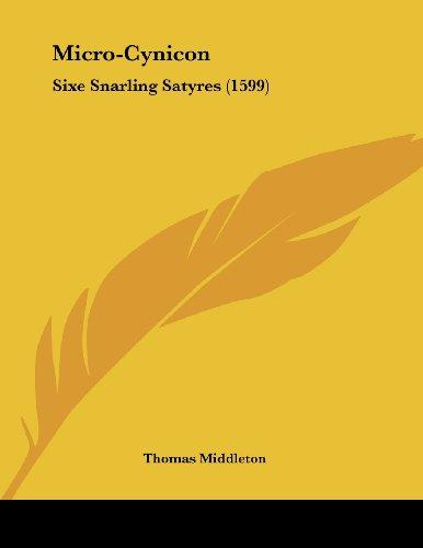 Micro-Cynicon: Sixe Snarling Satyres (1599)