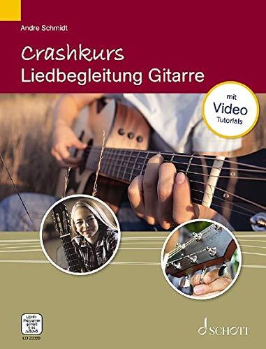 Crashkurs Liedbegleitung: Gitarre. Gitarre. Ausgabe mit verschiedenen Online-Materialien.