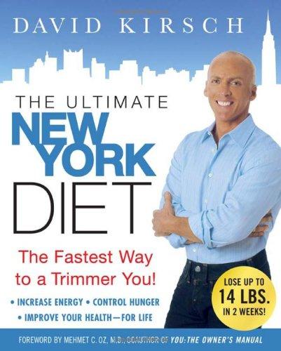 The Ultimate New York Diet Plan: The Fastest Way to a Trimmer You!