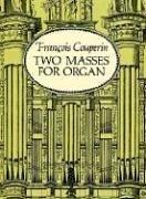 Francois Couperin  Two Masses For Organ (Dover Music for Organ)