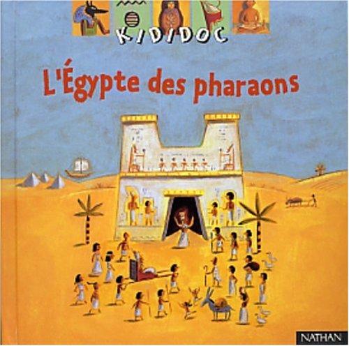 L'Egypte des pharaons