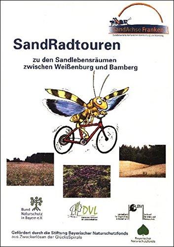 SandRadtouren zu den Sandlebensräumen zwischen Weißenburg und Bamberg: 1:100000. SandAchse Franken (Fahrradkarte)