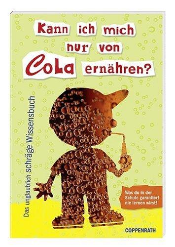 Kann ich mich nur von Cola ernähren?