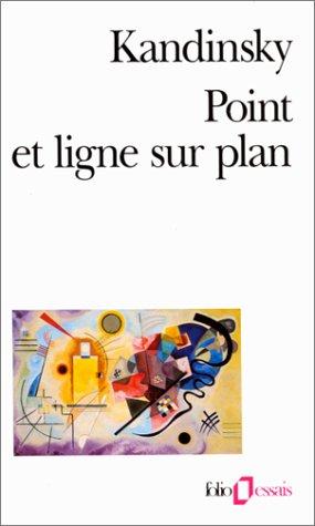 Point et ligne sur plan : contribution à l'analyse des éléments de la peinture