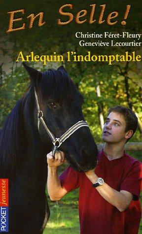 En selle !. Vol. 11. Arlequin l'indomptable