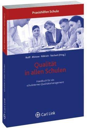 Qualität in allen Schulen: Handbuch für ein schulinternes Qualitätsmanagement