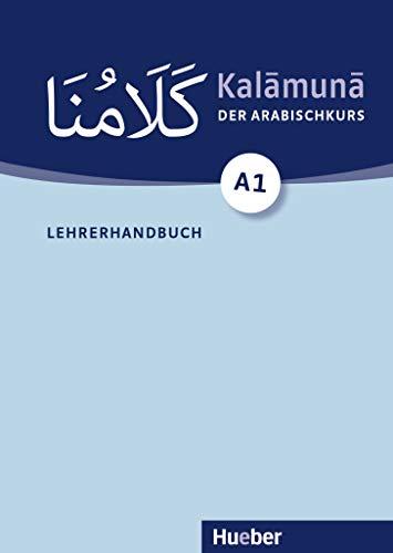 Kalamuna A1: Der Arabischkurs / Lehrerhandbuch