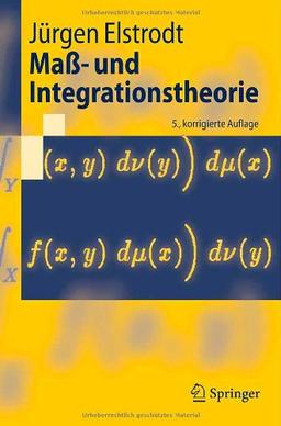 Maß- und Integrationstheorie (Springer-Lehrbuch)