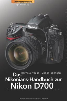 Das Nikonians-Handbuch zur Nikon D700