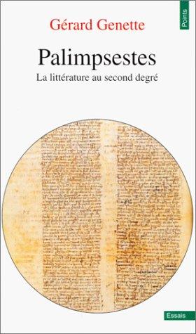 Palimpsestes : la littérature au second degré