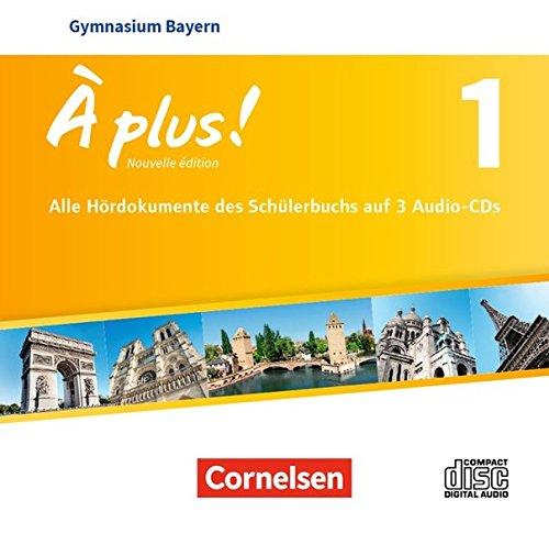 À plus ! - Nouvelle édition - Bayern: Band 1: 6. Jahrgangsstufe - Audio-CDs