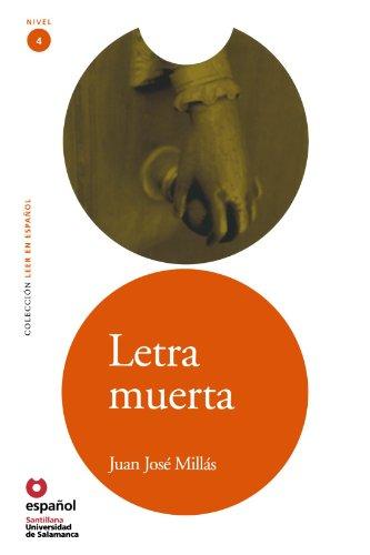 Letra Muerta (Leer en Espanol: Nivel 4)