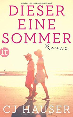 Dieser eine Sommer: Roman (insel taschenbuch)