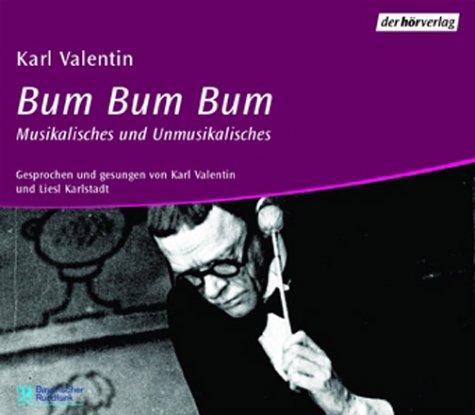 Bum Bum Bum. CD. . Musikalisches und Unmusikalisches