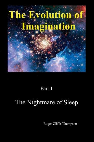 The Nightmare of Sleep (Evolution of Imagination)